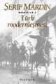 Türk Modernleşmesi, Şerif Mardin, İletişim