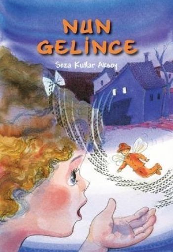 Nun Gelince, Seza Kutlar Aksoy