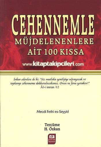 Cehennemle Müjdelenenlere Ait 100 Kıssa