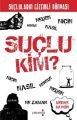 Suçlu Kim? - Merve Saygın