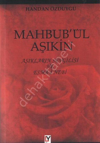 Mahbubül Aşıkin - Aşıkların Sevgilisi ve Esma-i Nebi, Liva
