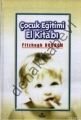 Çocuk Eğitimi El Kitabı (ciltli ) Dr. Fitzhugh Dodson