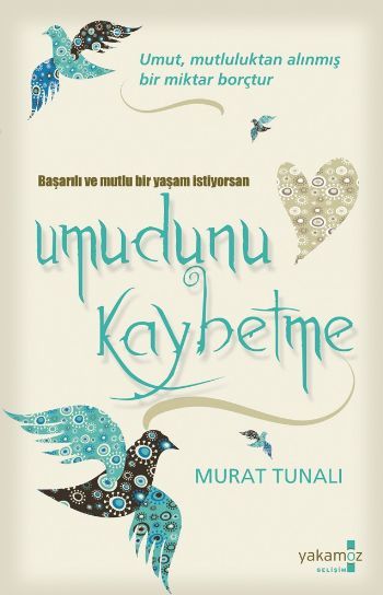Umudunu Kaybetme - Murat Tunalı