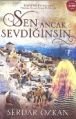 Sen Ancak Sevdiğinsin, Serdar Özkan