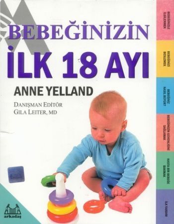Bebeğinizin İlk 18 Ayı, Anne Yelland, Arkadaş