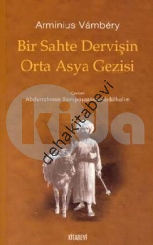 Bir Sahte Dervişin Orta Asya Gezisi, Arminius Vambery