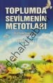Toplumda Sevilmenin Metodları/, Kitap Dünyası Yayınları