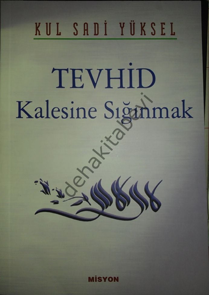Tevhid Kalesine Sığınmak, Misyon Yayınları