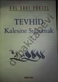 Tevhid Kalesine Sığınmak, Misyon Yayınları