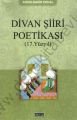 Divan Şiir Poetikası; (17. Yüzyıl)