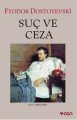 Suç ve Ceza, Fyodor Mihayloviç Dostoyevski