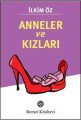 Anneler ve Kızları, İlkim Öz, Remzi Kitabevi