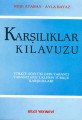 Karşılıklar Özleştirme Kılavuzu, Ayla Bayaz