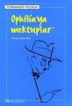 Opheliaya Mektuplar, Fernando Pessoa