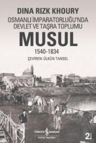 Musul 1540 1834, Dina Rizk Khoury