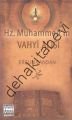 Hz. Muhammed'in Vahyi Alışı, Ergun Candan