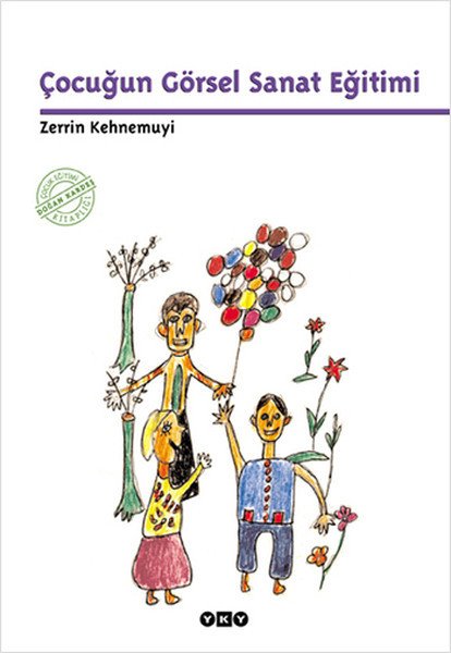 Çocuğun Görsel Sanat Eğitimi, Zerrin Kehnemuyi