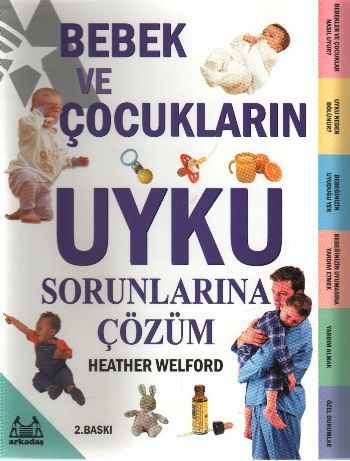 Bebek ve Çocukların Uyku Sorunlarına Çözüm, Heather Welford, Arkadaş