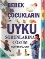 Bebek ve Çocukların Uyku Sorunlarına Çözüm, Heather Welford, Arkadaş