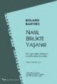 Nasıl Birlikte Yaşanır, Roland Barthes