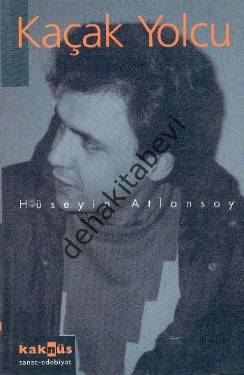Kaçak Yolcu, Hüseyin Atlansoy