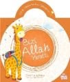Zufi ile Allah'ın İsimlerini Öğreniyorum 1: Bizi Allah Yarattı, Ömer Faruk Paksu