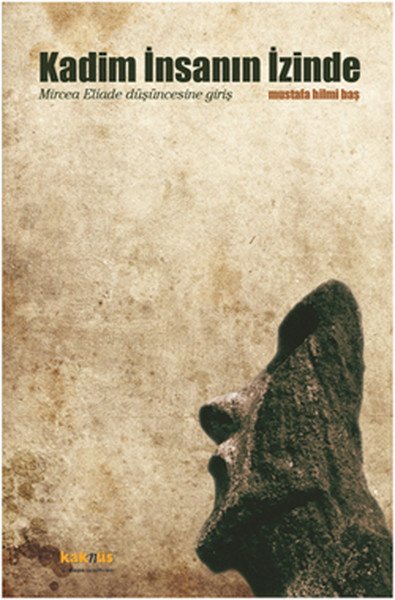 Kadim İnsanın İzinde, Mustafa Hilmi Baş