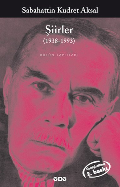 Şiirler 1938 1993, Sabahattin Kudret Aksal