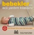 Bebekler İçin Acil Yardım Kılavuzu, Richard L. Jablow, Arkadaş