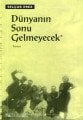 Dünyanın Sonu Gelmeyecek, Selçuk Erez