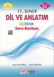 Esen Üçrenk 11. Sınıf Dil ve Anlatım Soru Bankası