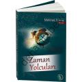 Zaman Yolcuları, Mehmet Kızılca, Erkam Yayınları