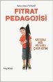 Fıtrat Pedagojisi - Adetlerle Değil Ayetlerle Çocuk Eğitimi, Hayy Kitap