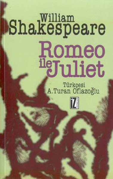Romeo İle Julıet, Wıllıam Shakespeare