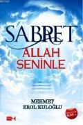 Sabret Allah Seninle, Mehmet Erol Kuloğlu, Tutku Yayınevi