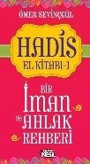 Bir İman Ve Ahlak Rehberi -1, Ömer Sevinçgül