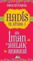 Bir İman Ve Ahlak Rehberi -1, Ömer Sevinçgül