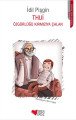 Thui - Özgürlüğü Kırmızıya Çalan, İdil Pişgin