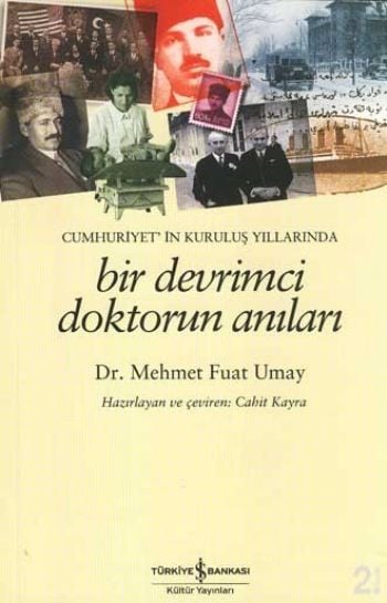 Bir Devrimci Doktorun Anıları, Mehmet Fuat Umay