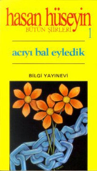 Acıyı Bal Eyledik, Hasan Hüseyin