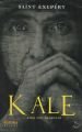 Kale, Antoine de Saint-Exupery