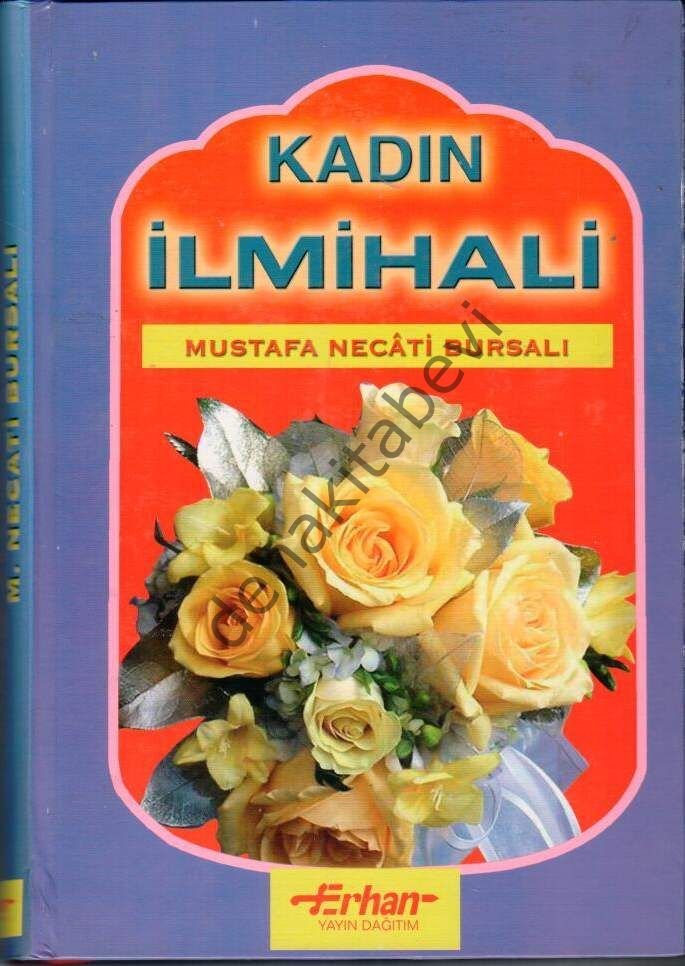 Kadın İlmihali, Mustafa Necati Bursalı, Erhan Yayınları