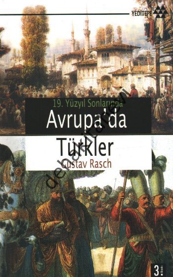19. Yüzyıl Sonlarında Avrupa'da Türkler, Gustav Rasch