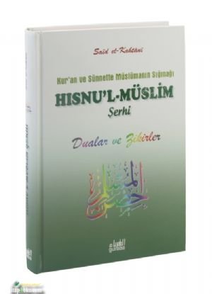 Hısnul Müslim Şerhi (Ciltli), Said B. Ali el Kahtani
