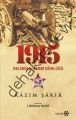 1915 Gelibolu Harbi Günlüğü, Kazım Şakir