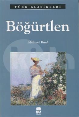 Böğürtlen / Türk Klasikleri, Ema Kitap
