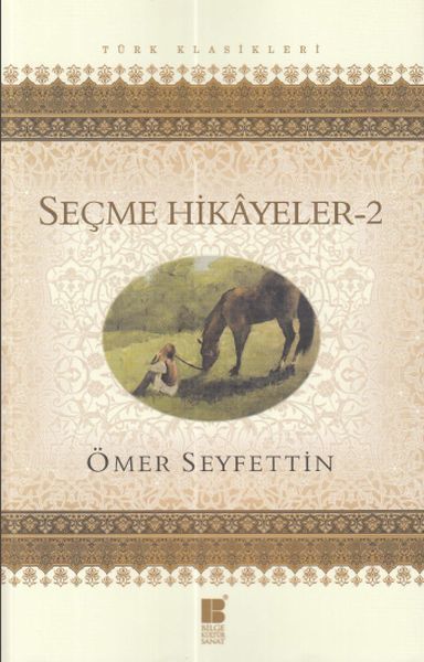 Seçme Hikayeler-2, Bilge Kültür Sanat