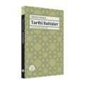 Tarihî Bahisler Tâhirü'l-Mevlevî,