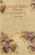 Gürcü Moğol İlişkisi Güney Kafkasya 1220 1346