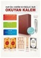 Kuran Okuyan Kalem - Risalei Nur Okuyan Kalem
